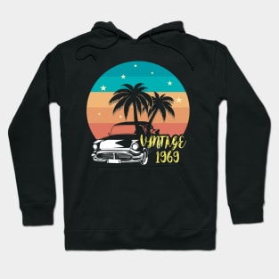 1969 BIRTHDAY VINTAGE CARS CLASSIC Hoodie